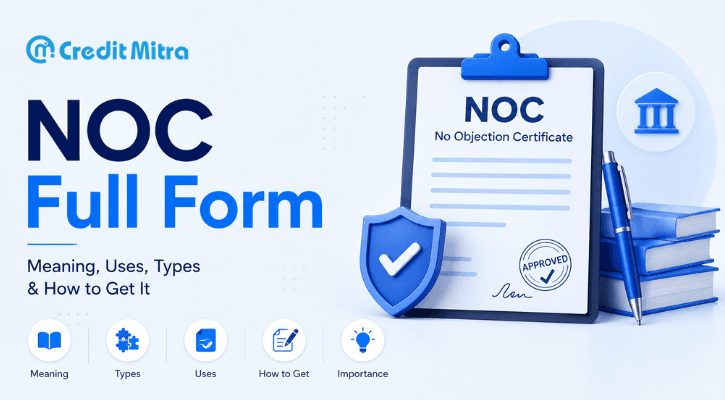 NOC Full Form: What Is NOC Certificate and Importance in Banking