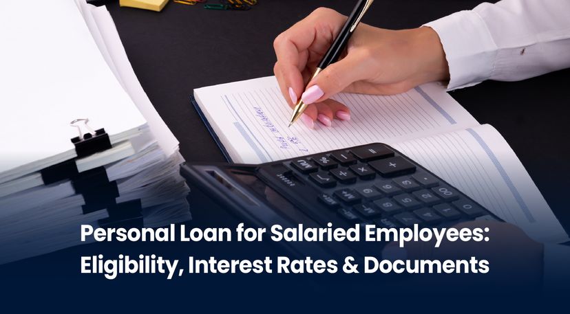 Personal Loan for Salaried Employees: Eligibility, Interest Rates & Documents (2026 Guide)