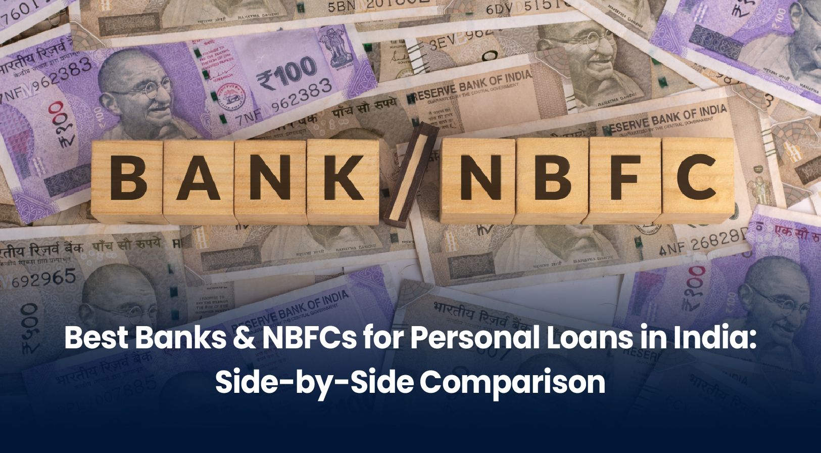 Best Banks & NBFCs for Personal Loans in India: Side-by-Side Comparison (2026 Guide)