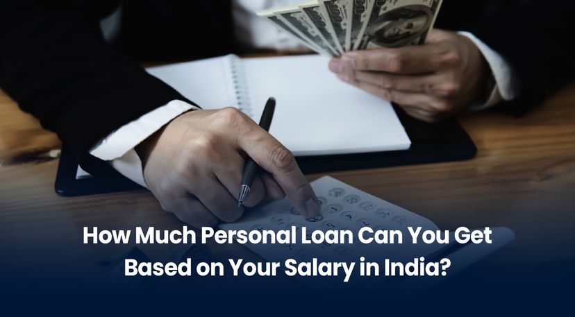 How Much Personal Loan Can You Get Based on Your Salary in India? (Complete 2026 Guide)