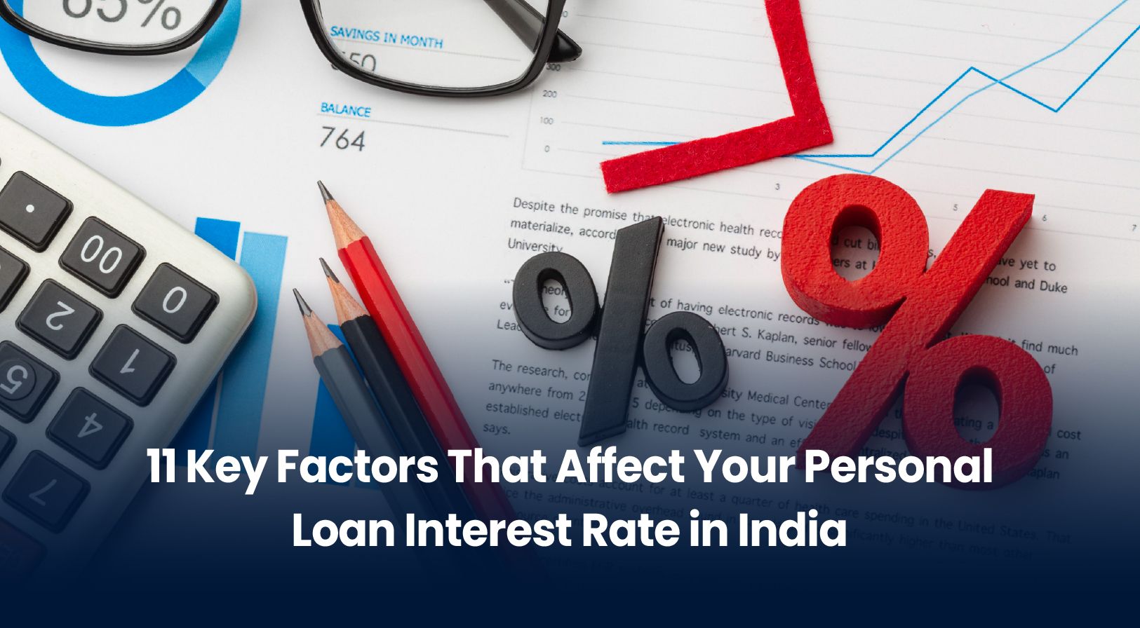11 Key Factors That Affect Your Personal Loan Interest Rate in India (2026 Guide)