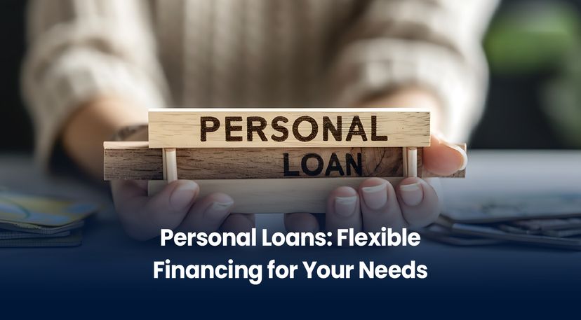 Personal Loans: Flexible Financing for Your Needs