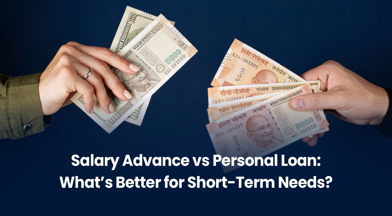 Personal Loan vs Salary Advance: Complete Comparison